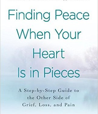 Book Award Winner: Finding Peace When Your Heart Is in Pieces