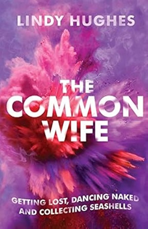 Author Interview: Lindy Hughes, author of The Common Wife